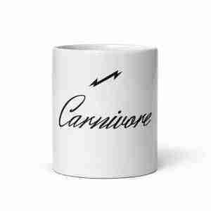 Carnivore Black & White First There  mug